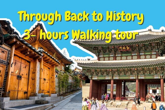 Gyeongbokgung Palace & Bukchon Village Walking Tour - Price and value: Is $62.89 a good deal?