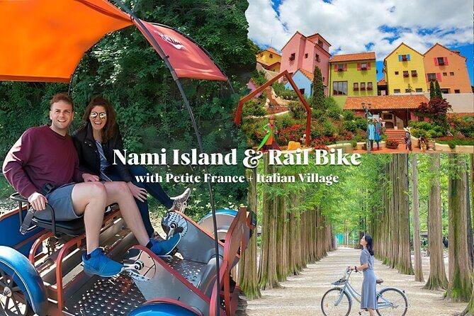 Nami Island & Petite France & Italian Village & Gangchon Rail Bike One-Day Tour - Getting There From Hongik Univ Station Without Headaches