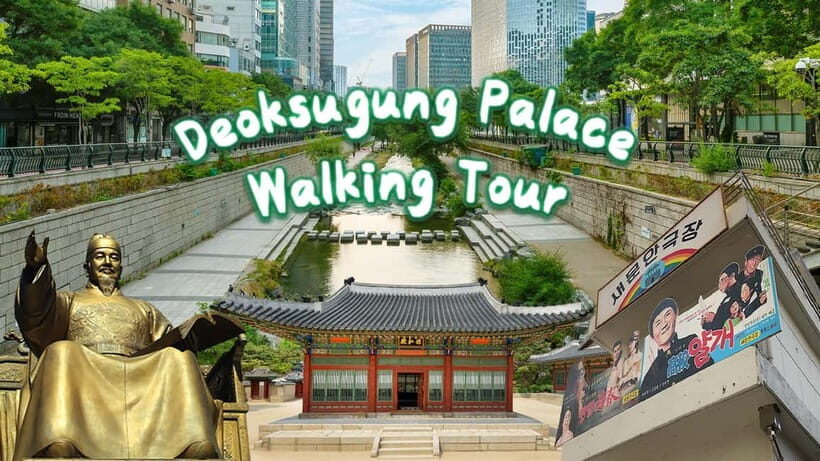 Seoul: Deoksugung Palace Heritage Walking Tour - From Deoksugung toward Jeongdong-gil: Korea’s opening to the world, street by street
